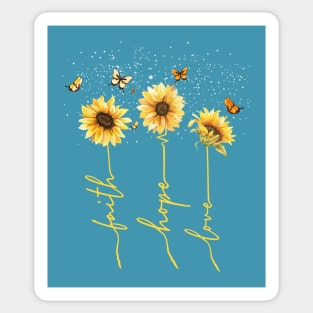 faith hope love sunflower Sticker